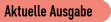 Aktuelle Ausgabe