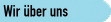Wir �ber uns