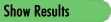 Show Results