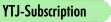 YTJ-Subscription