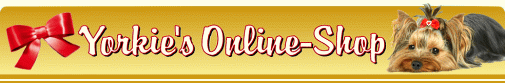 Yorkie's Online-Shop informiert...