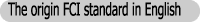 The origin FCI standard in English